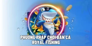 Bí Quyết Chinh Phục Bắn Cá Royal Fishing Tại SV388 Hốt Thưởng Khủng